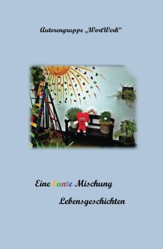 Eine bunte Mischung Lebensgeschichten Contemporary literature
