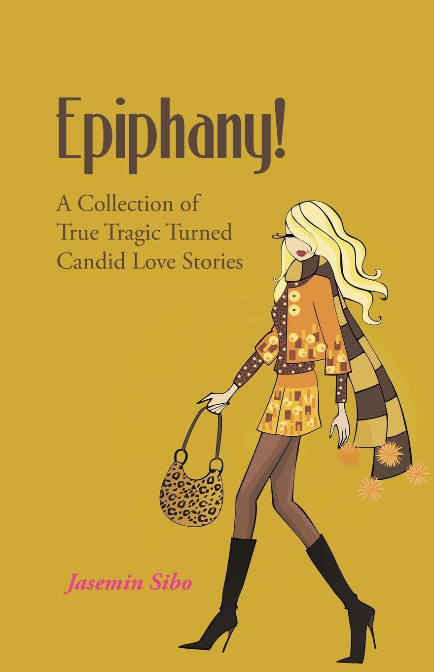 Epiphany!: A Collection of True Tragic Turned Candid Love Stories book