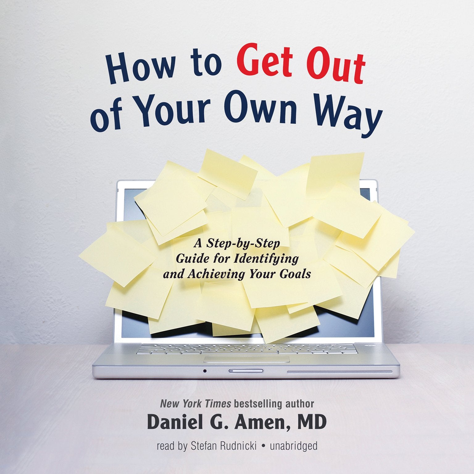How to Get Out of Your Own Way: A Step-By-Step Guide for Identifying and Achieving Your Own Goals Lifestyle