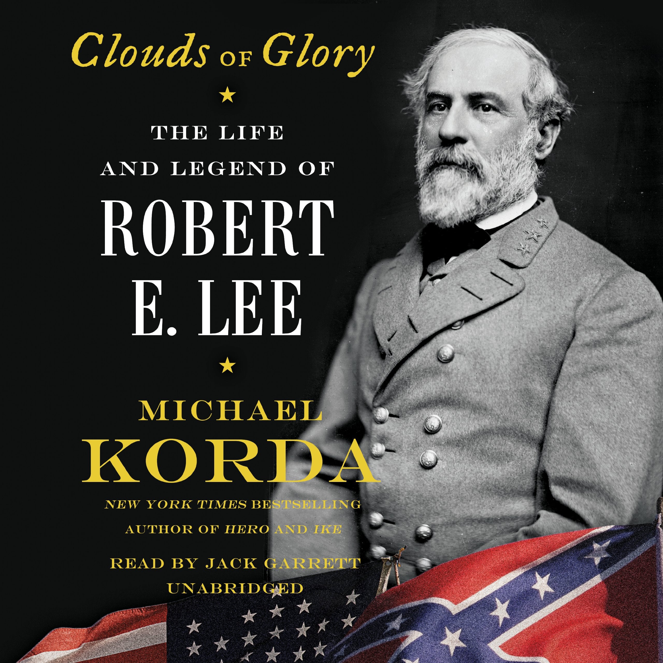 Clouds of Glory: The Life and Legend of Robert E. Lee Social Sciences