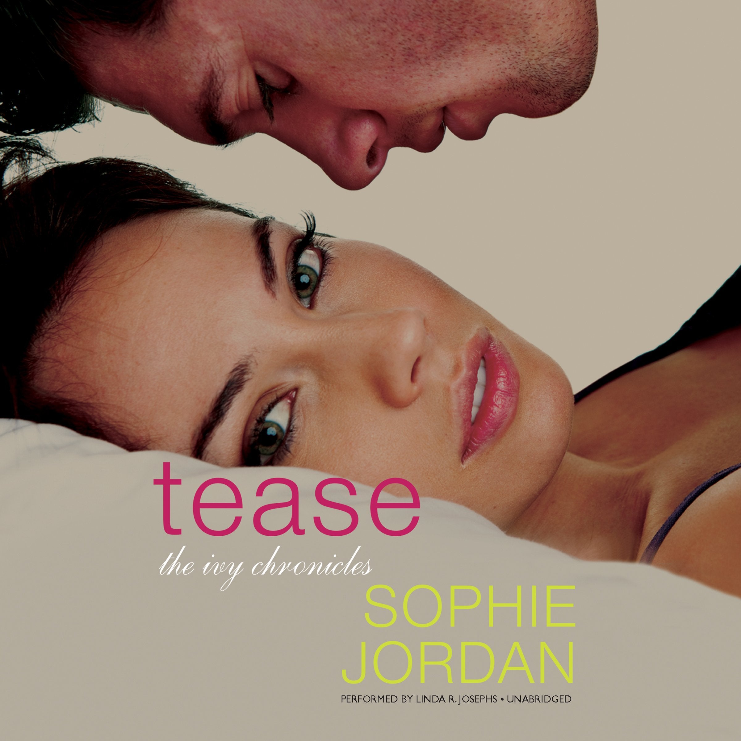 Tease (The Ivy Chronicles, Band 2) Contemporary literature