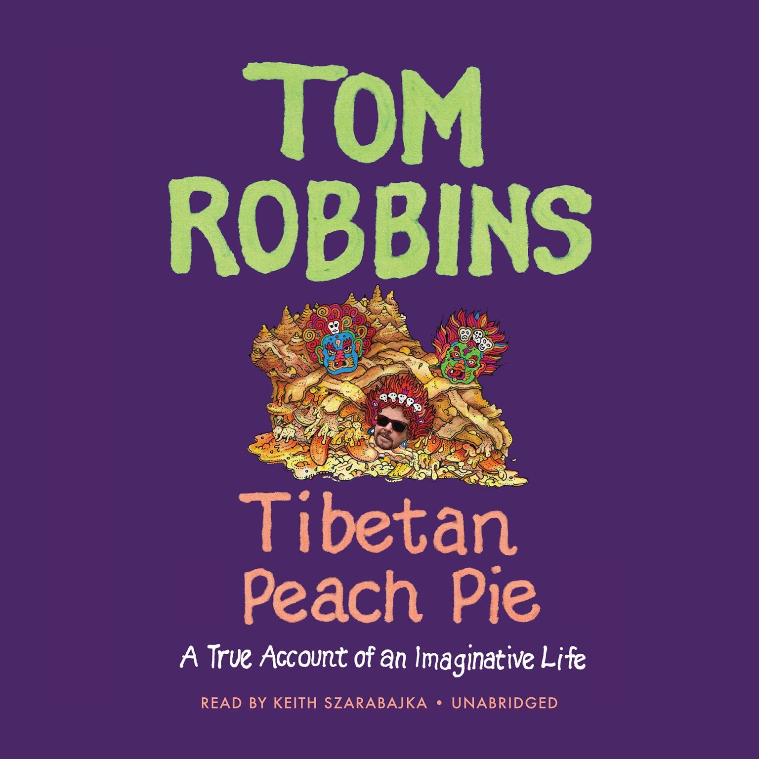 Tibetan Peach Pie: A True Account of an Imaginative Life Social Sciences