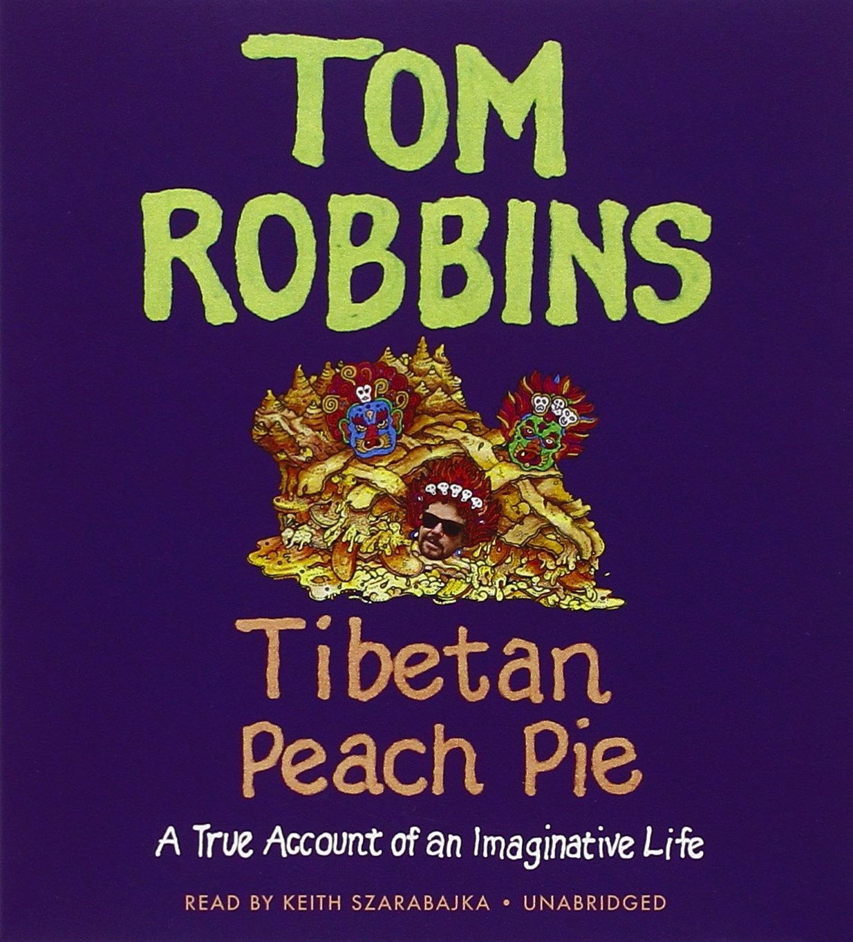 Tibetan Peach Pie: A True Account of an Imaginative Life Social Sciences