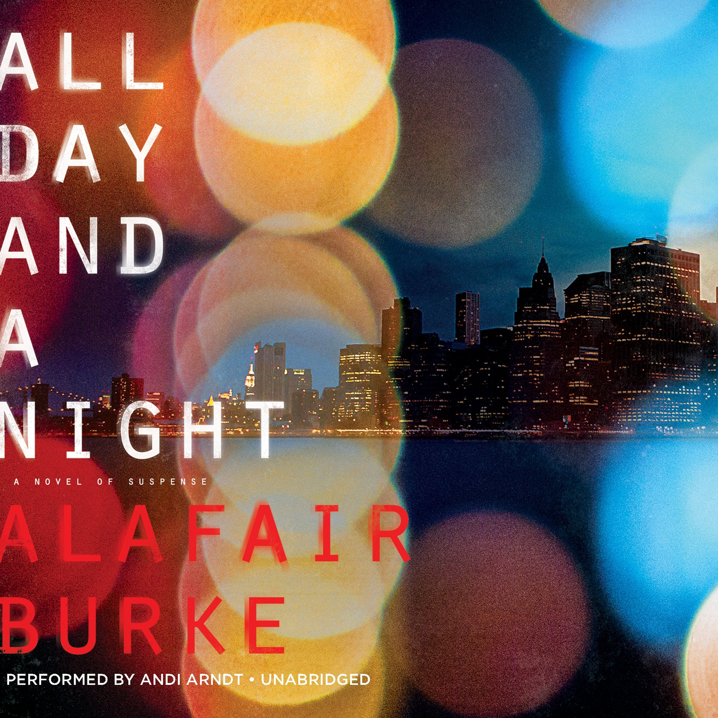 All Day and a Night: A Novel of Suspense Contemporary literature