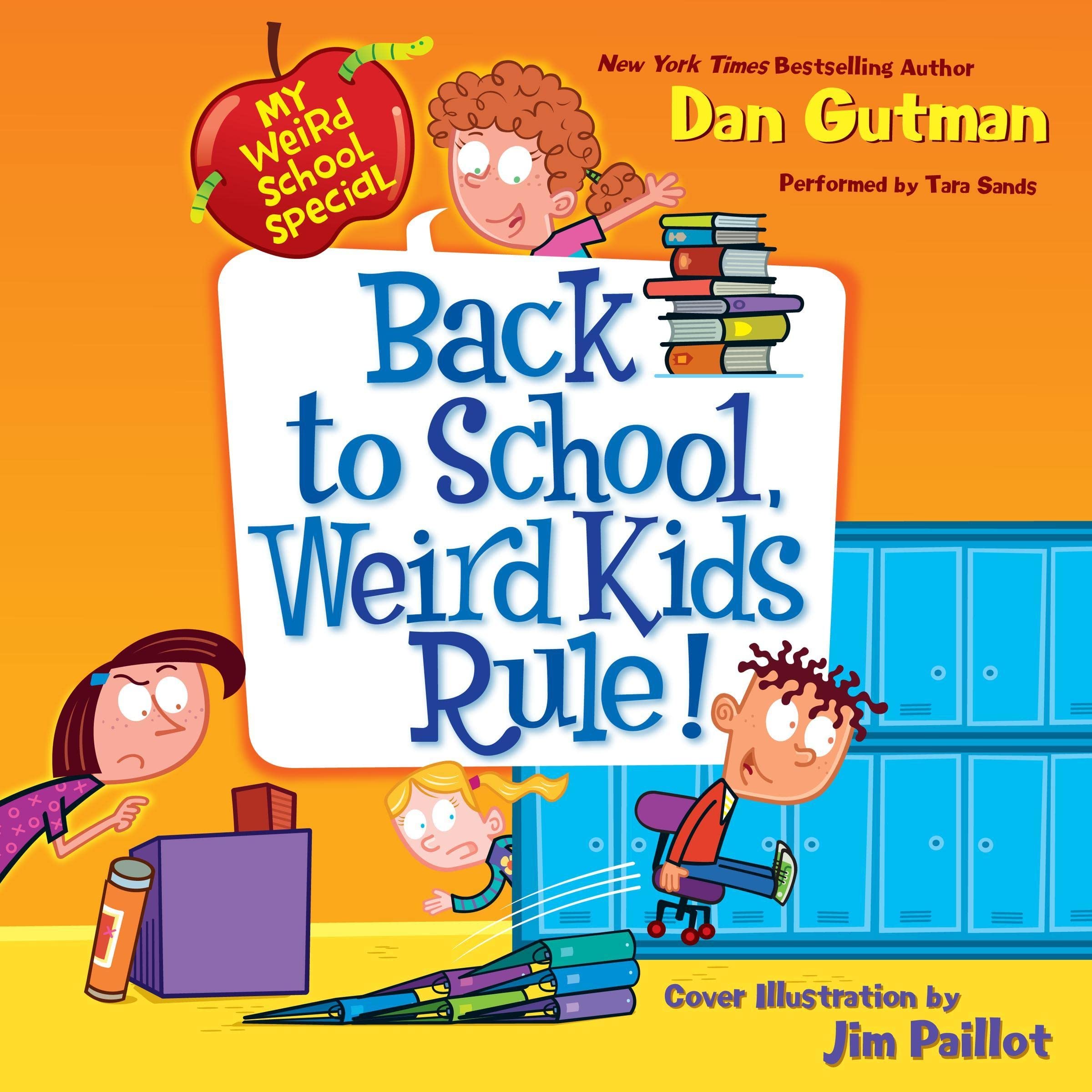 My Weird School Special: Back to School, Weird Kids Rule! (The My Weird School Special Series, Band 5) Non-fiction