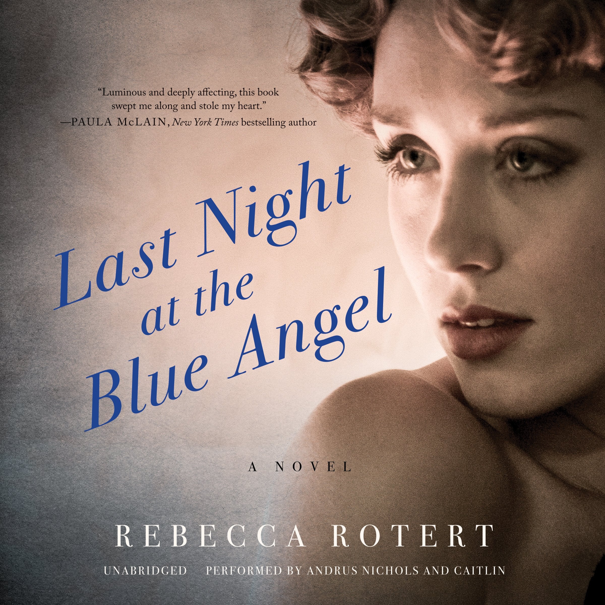 Last Night at the Blue Angel Historical Fiction