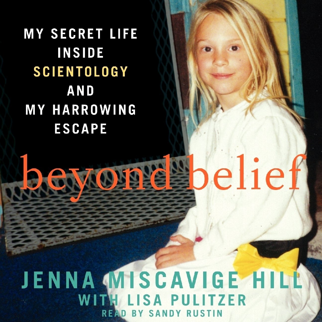 Beyond Belief: My Secret Life Inside Scientology and My Harrowing Escape Social Sciences