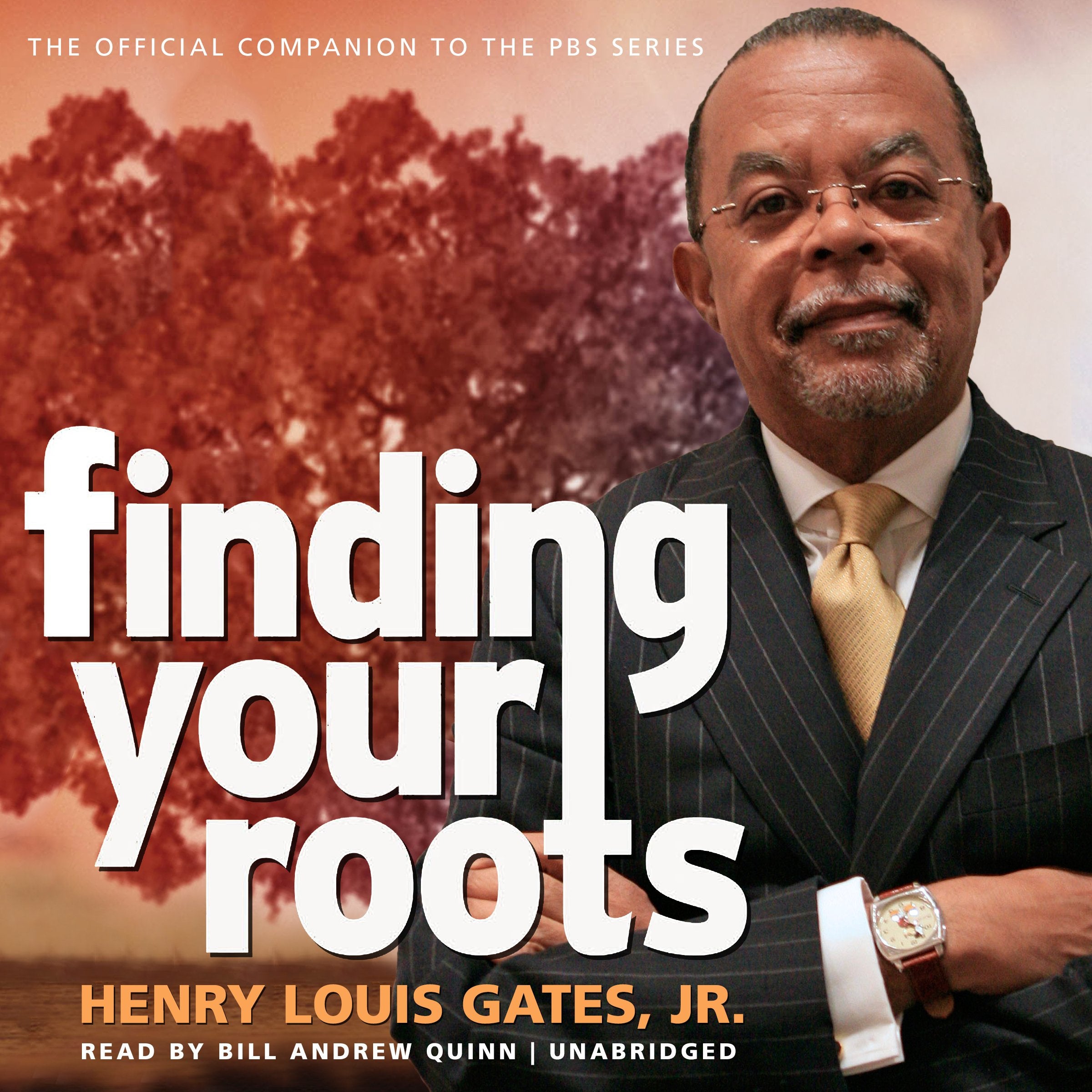 Finding Your Roots: The Official Companion to the PBS Series Social Sciences