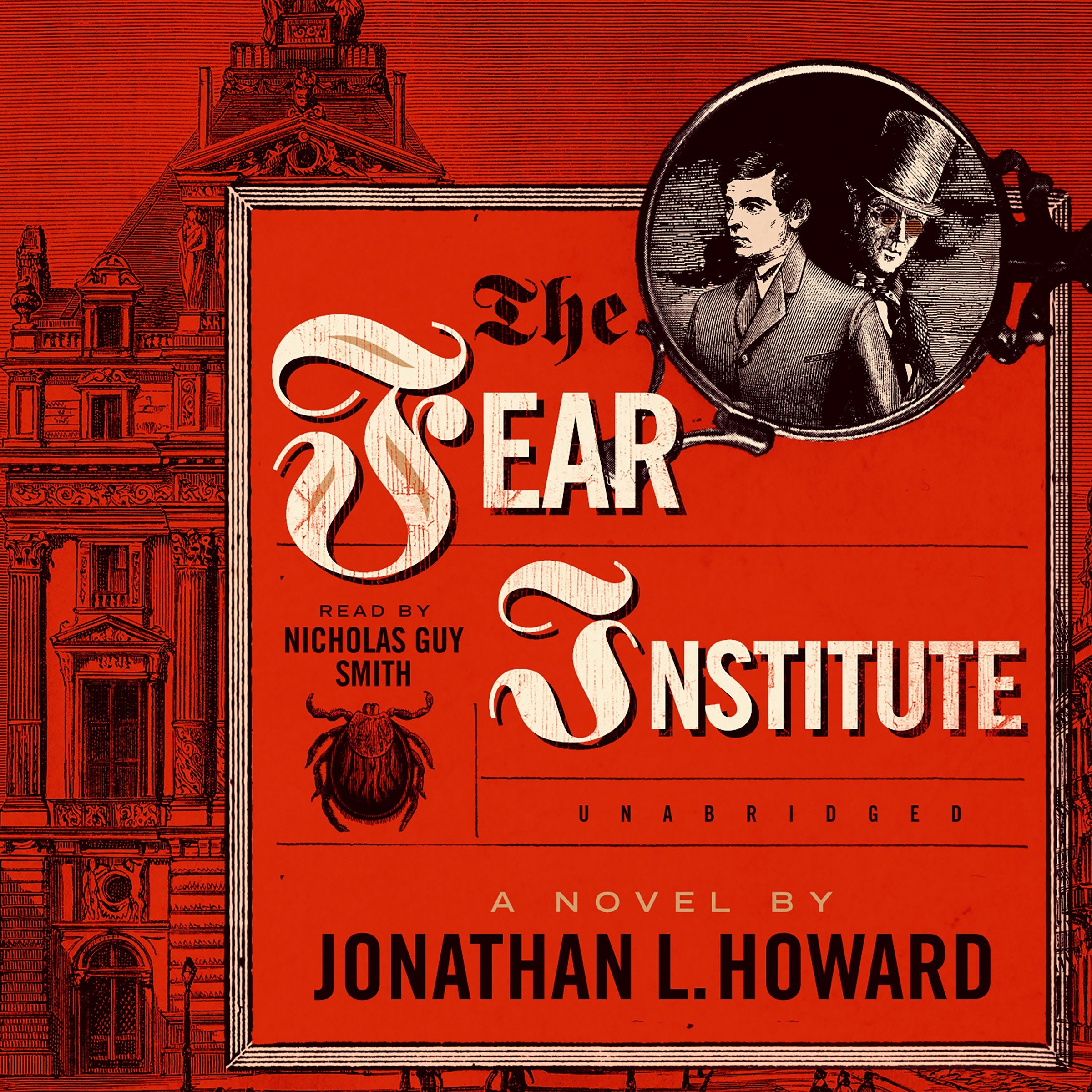 The Fear Institute (The Johannes Cabal Novels, Band 3) Horror & Mystery