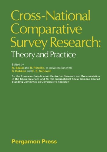 Cross-National Comparative Survey Research: Theory and Practice Social Sciences