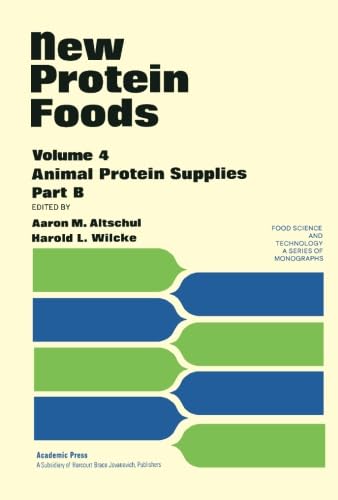 New Protein Foods: Animal Protein Supplies Part B Natural Sciences