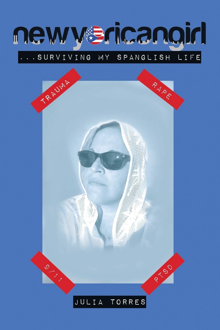 NEWYORICANGIRL: ...Surviving my Spanglish Life Contemporary literature
