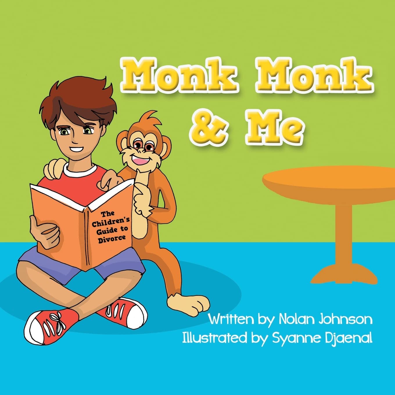 Monk Monk & Me: The Children's Guide To Divorce Novels & Short Stories