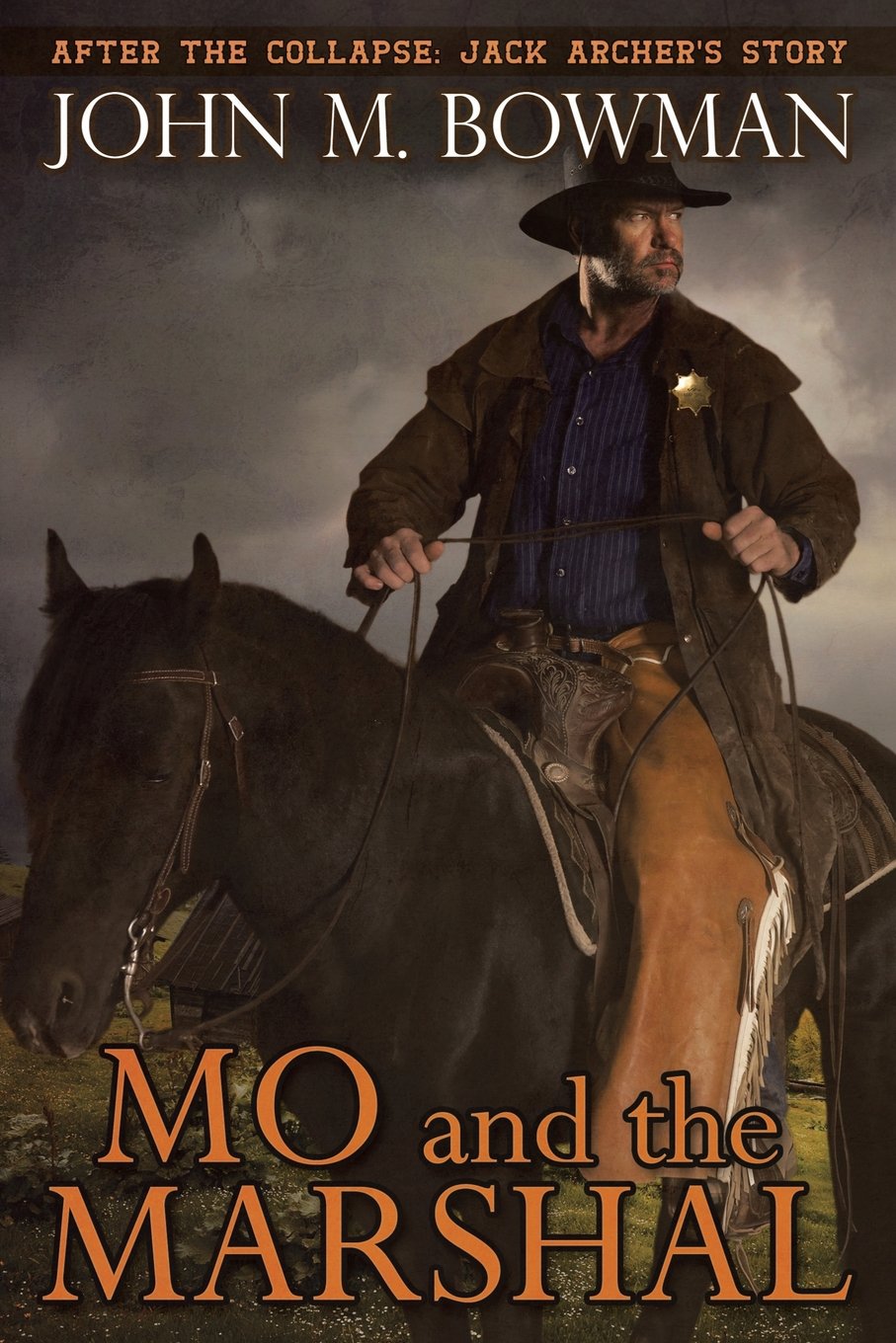 Mo and the Marshal: After the Collapse:Jack Archer's Story Contemporary literature