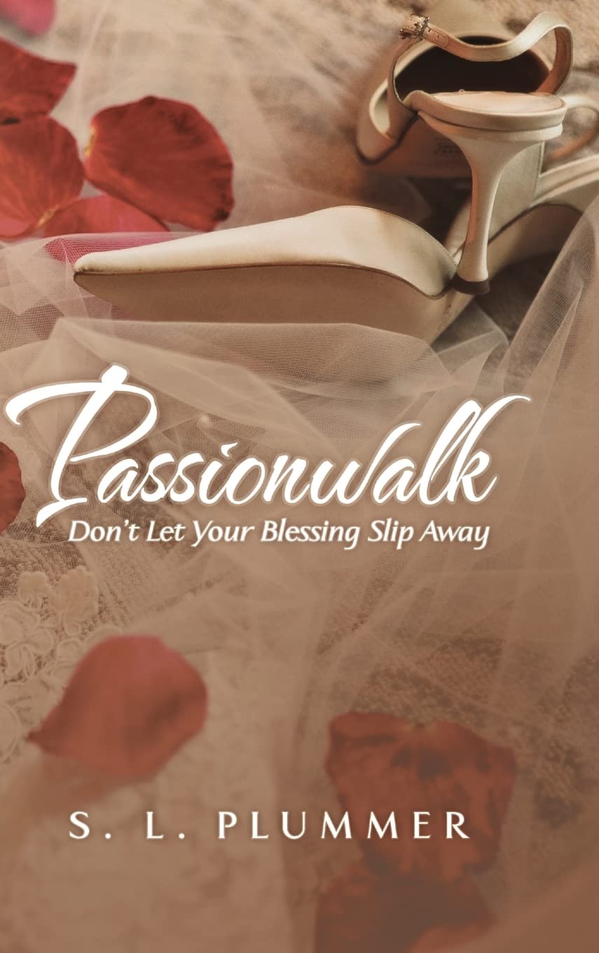Passionwalk: Don't Let Your Blessing Slip Away Contemporary literature