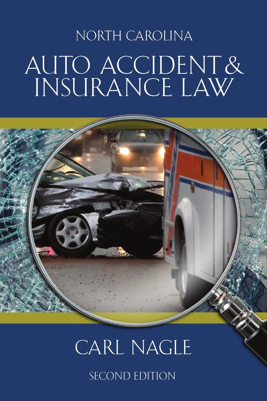 North Carolina Auto Accident & Insurance Law Law