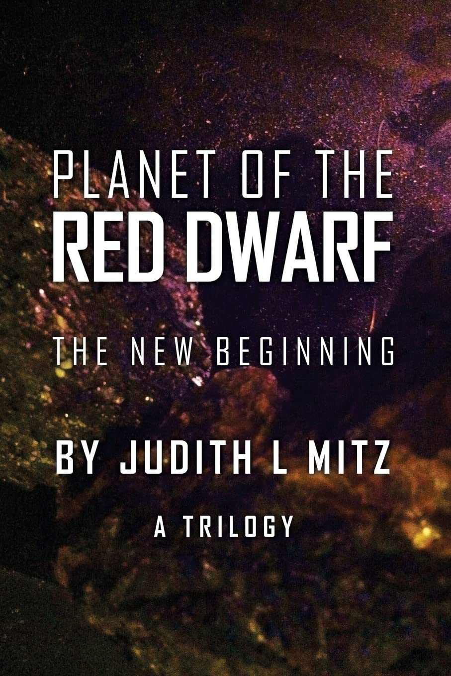 Planet of the Red Dwarf: The New Beginning book