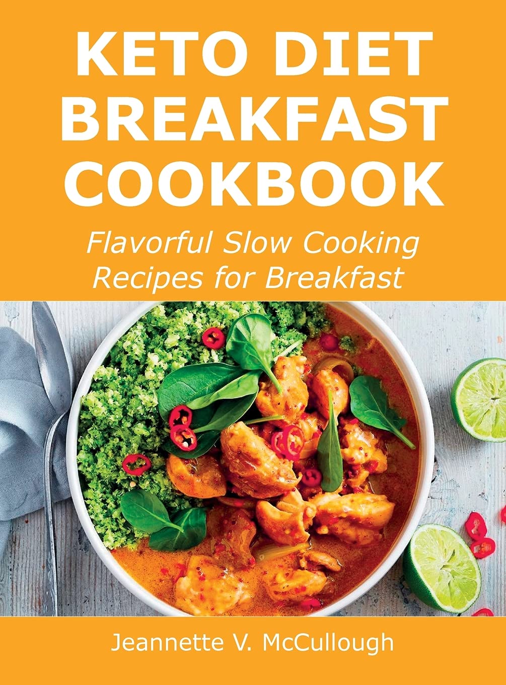 Keto Diet Breakfast Cookbook: Flavorful Slow Cooking Recipes for Breakfast Medicine