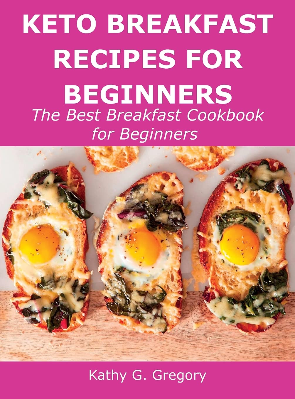 Keto Breakfast Recipes for Beginners: The Best Breakfast Cookbook for Beginners Medicine