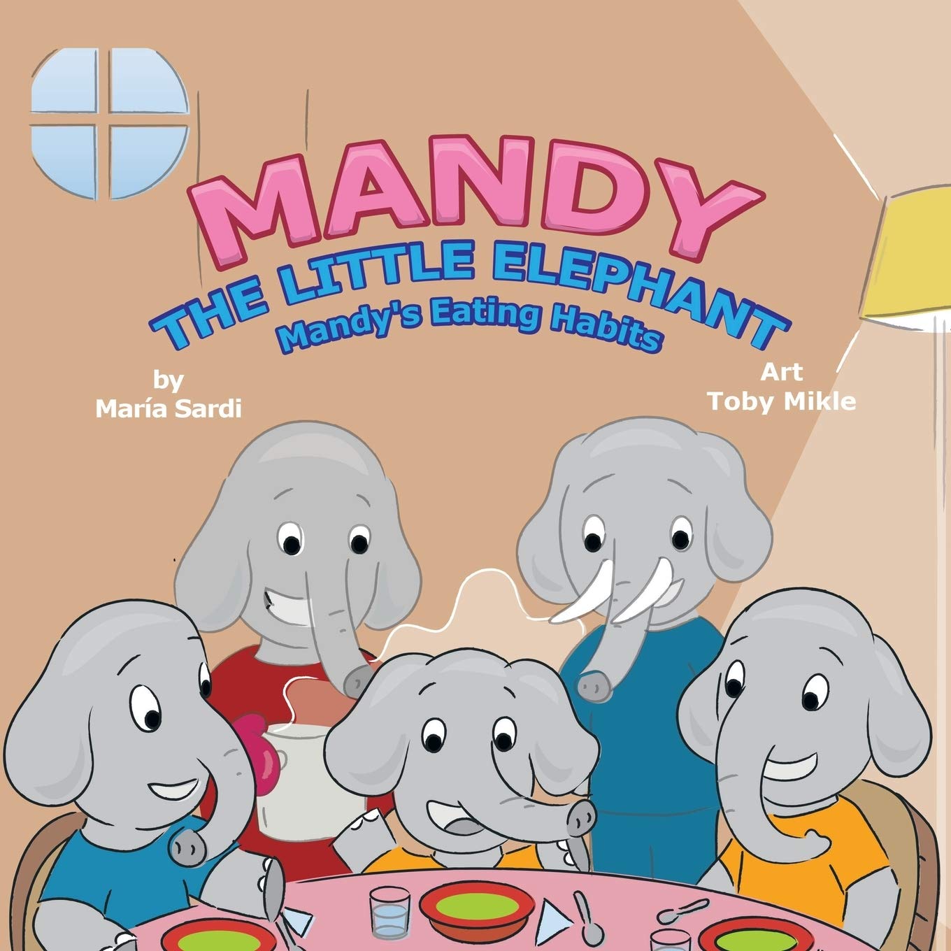 Mandy the Little Elephant: Mandy's Eating Habits Novels & Short Stories