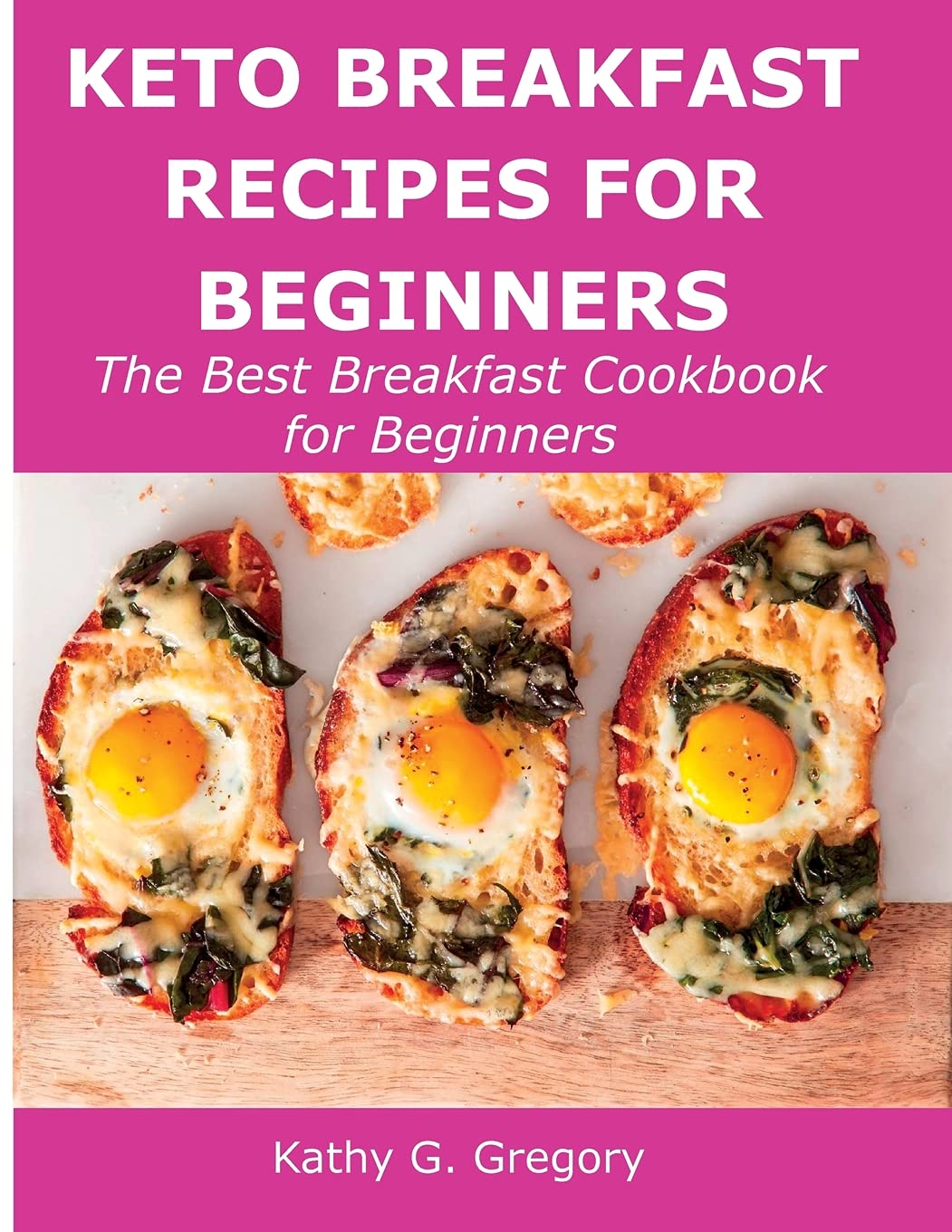 Keto Breakfast Recipes for Beginners: The Best Breakfast Cookbook for Beginners Medicine