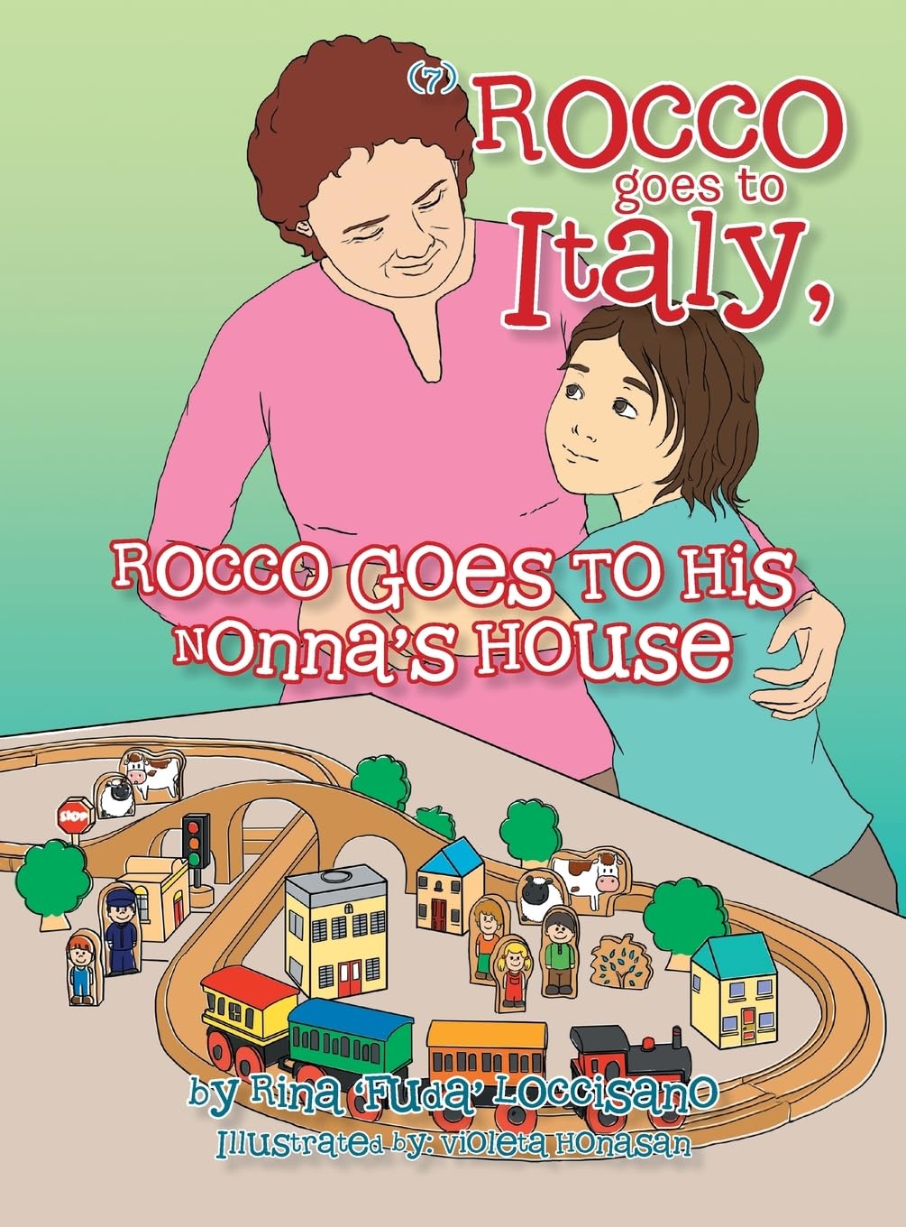 (7) ROCCO GOES TO ITALY, ROCCO GOES TO HIS NONNA'S HOUSE Children's books