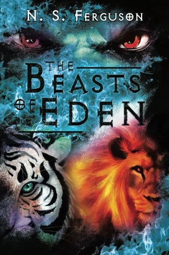 The Beasts of Eden: Book 1: Origins Action & Adventure