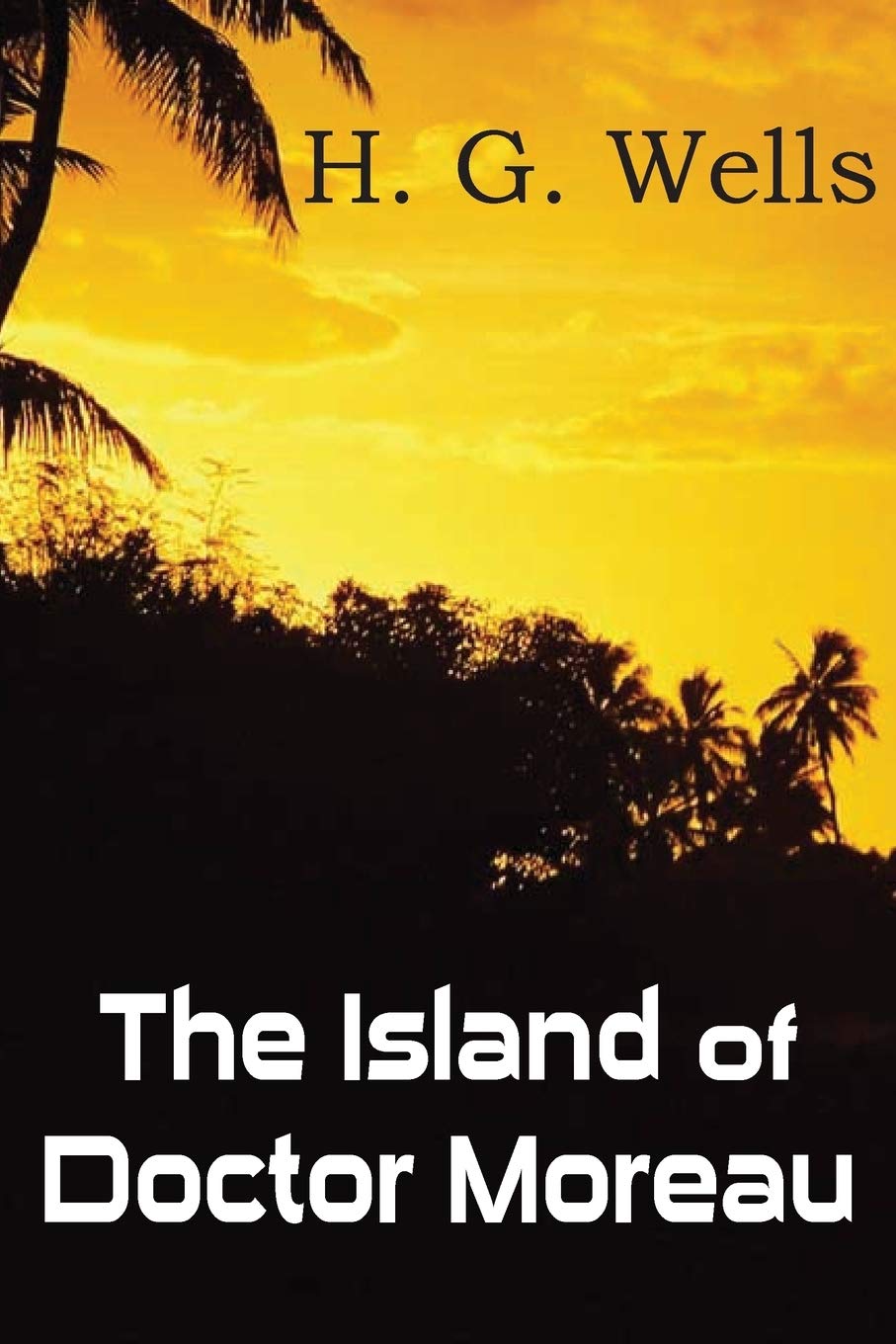 The Island of Doctor Moreau Classics