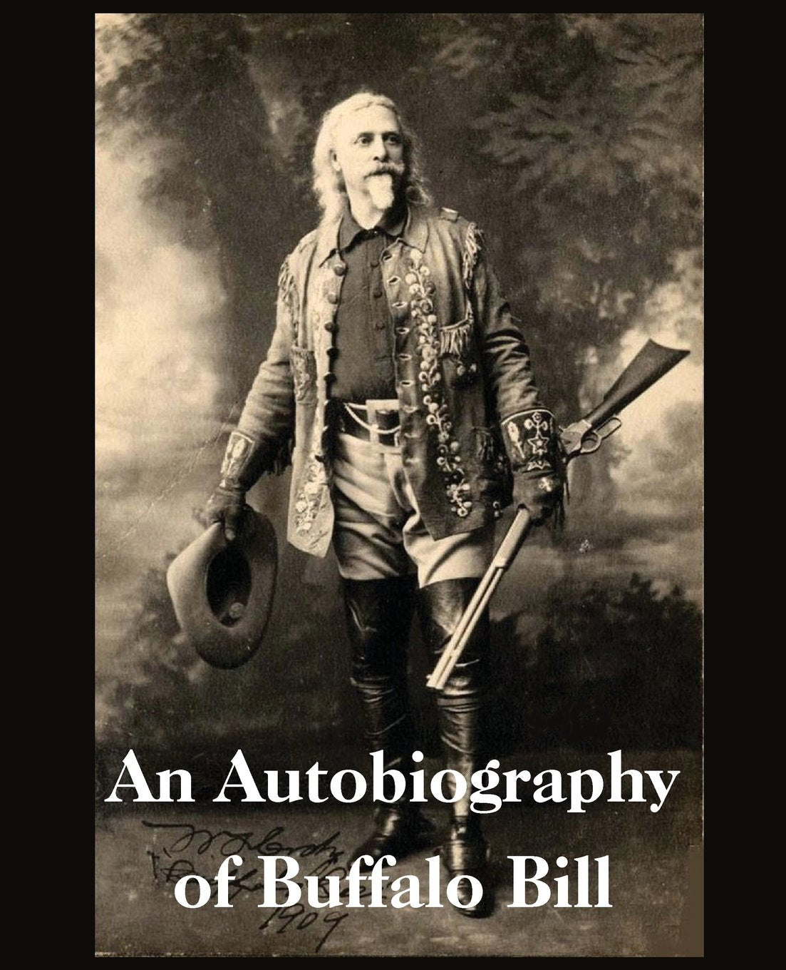 An Autobiography of Buffalo Bill Memories