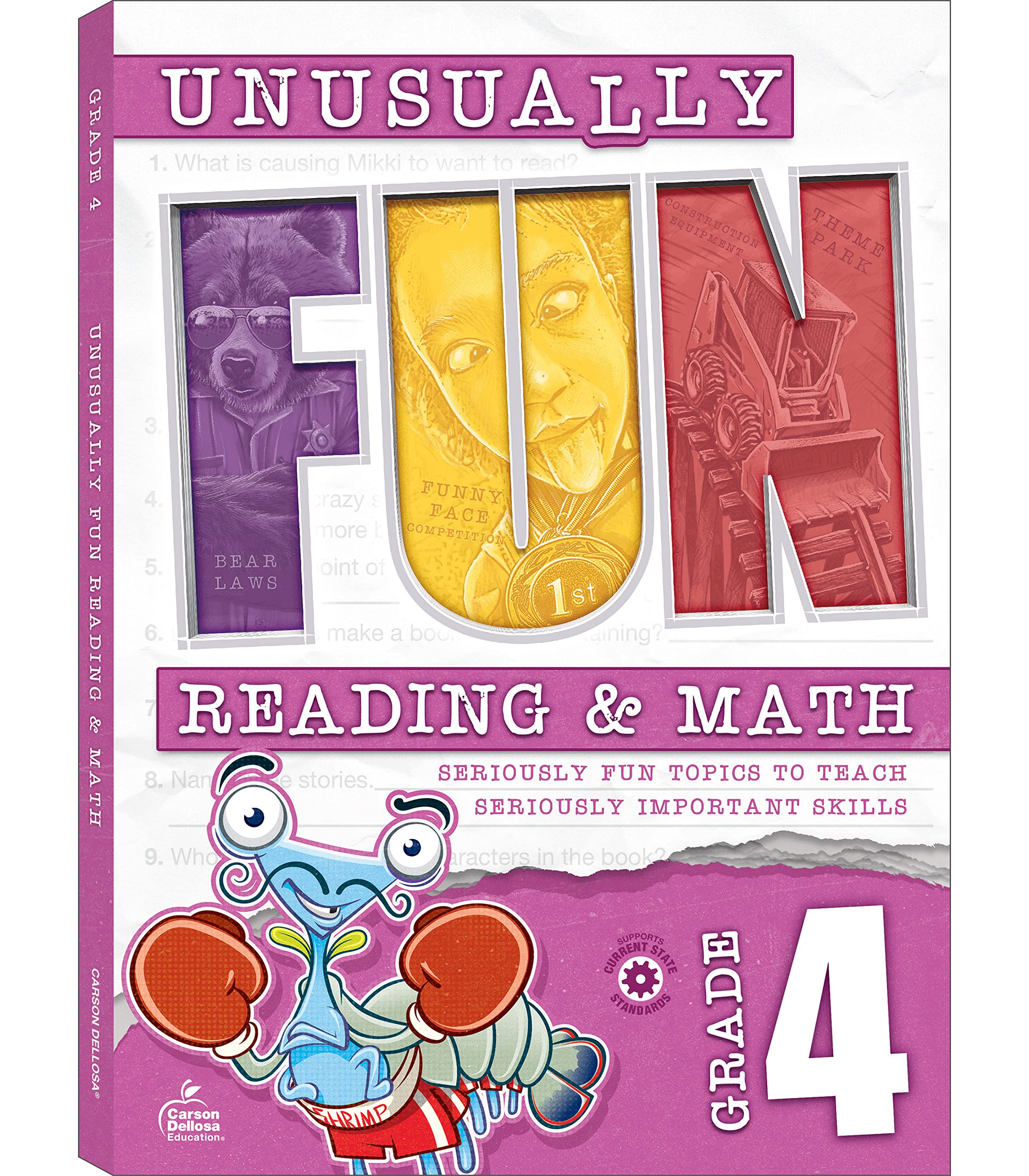 Unusually Fun Reading & Math Workbook, Grade 4: Seriously Fun Topics to Teach Seriously Important Skills Non-fiction