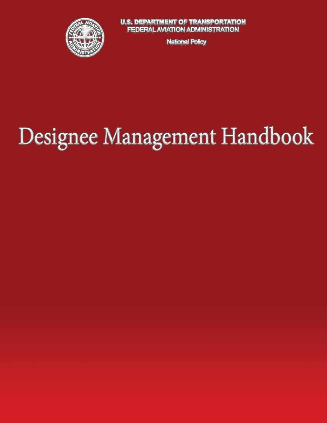 Designee Management Handbook Business & Technology