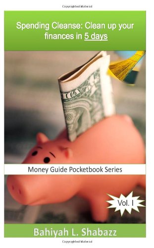 Spending cleanse: Clean up your finances in 5 days Business, Finance & Career