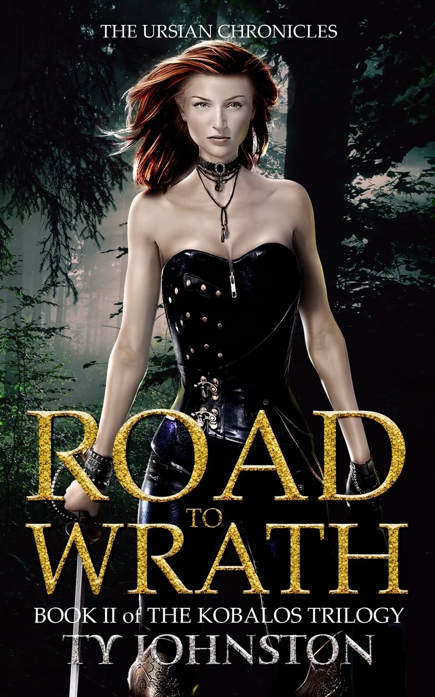 Road to Wrath: Book II of The Kobalos Trilogy Books