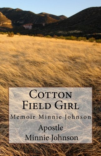 Cotton Field Girl: Memoir Minnie Johnson Religion & Esotericism