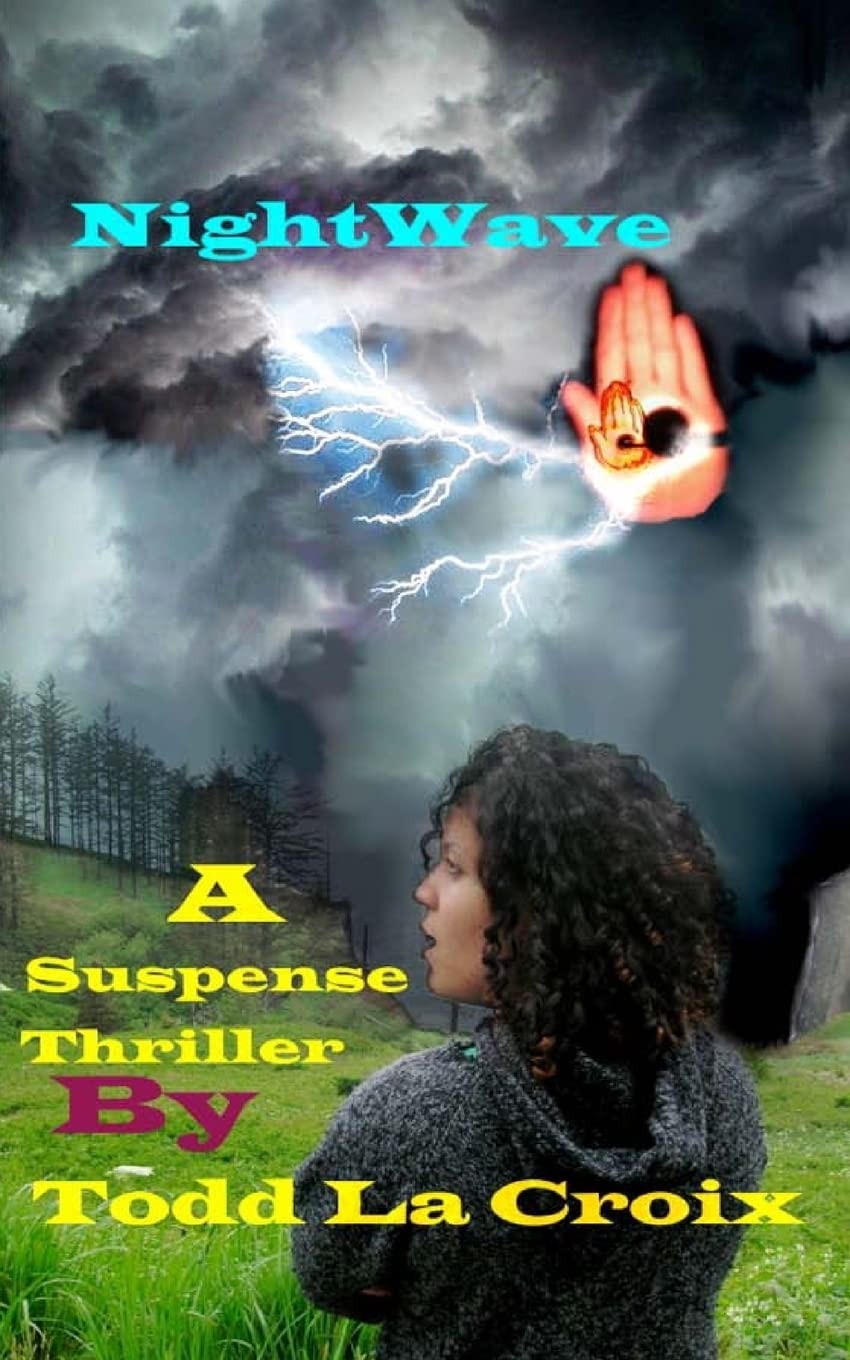 NightWave: We May Have More To Fear From 'HUMAN NATURE' Than We Do From 'MOTHER NATURE'. Suspense & Thrillers