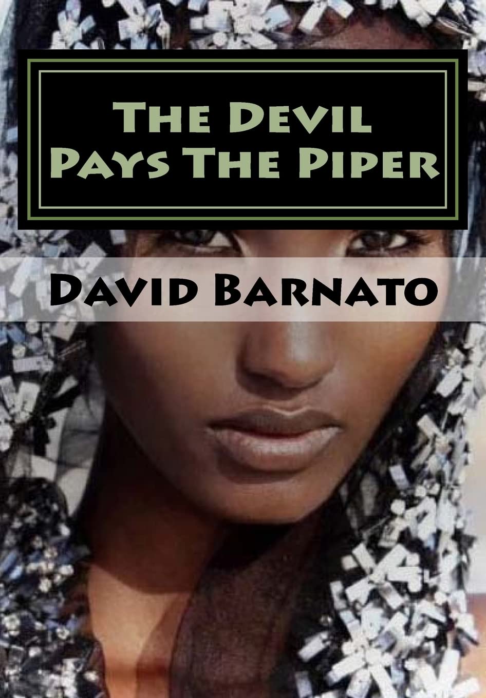 The Devil Pays The PIper (The Bolandville Stories, Band 2) Contemporary Romance
