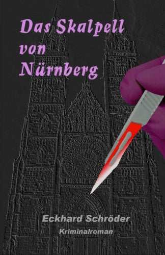 Product Image: Das Skalpell von Nürnberg
