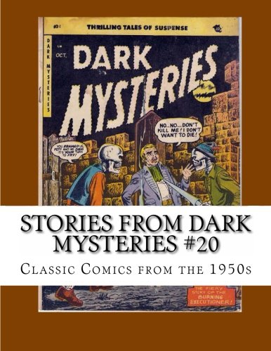 Stories From Dark Mysteries #20: Classic Comics from the 1950s Manga
