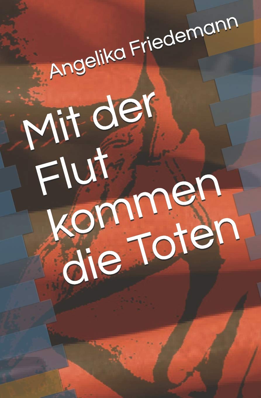 Mit der Flut kommen die Toten Contemporary literature
