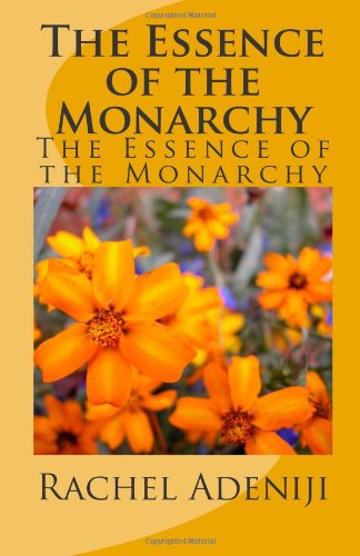 The Essence of the Monarchy: The Essence of the Monarchy Politics & History