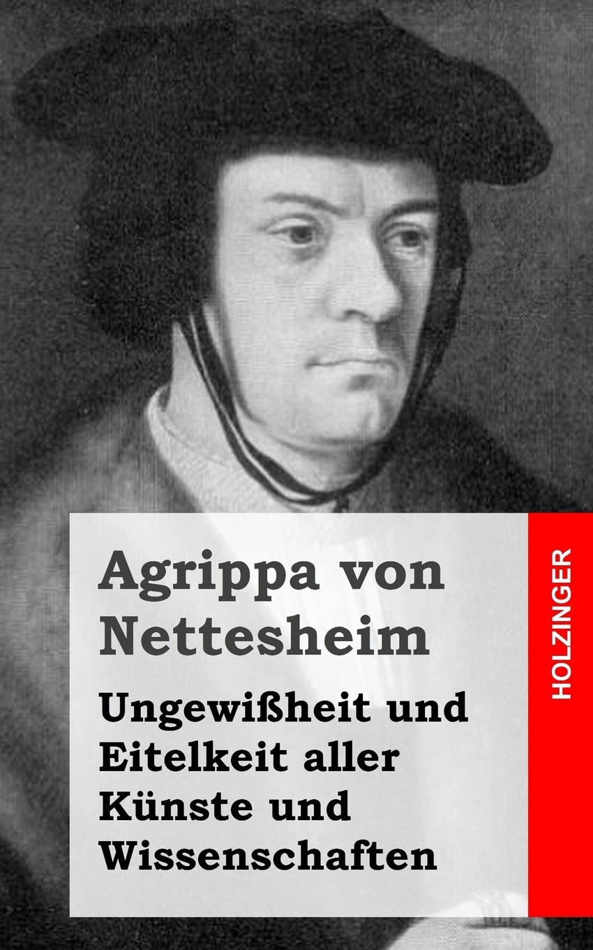 Ungewißheit und Eitelkeit aller Künste und Wissenschaften Philosophy