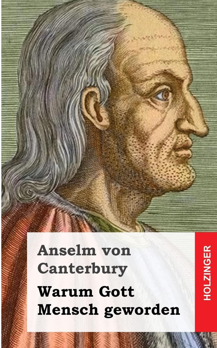 Warum Gott Mensch geworden Philosophy