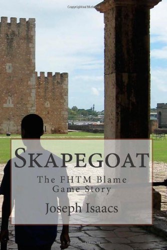Skapegoat: The FHTM Blame Game Story Business, Finance & Career