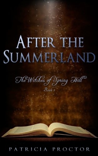 After the Summerland: The Witches of Spring Hill book