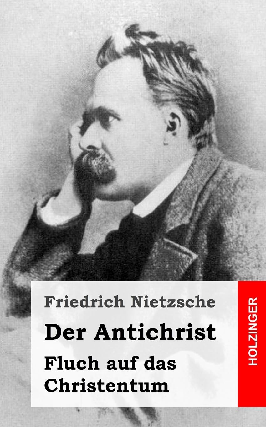 Der Antichrist: Fluch auf das Christentum Philosophy