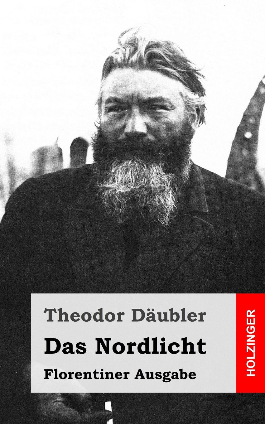 Das Nordlicht (Florentiner Ausgabe) Poetry