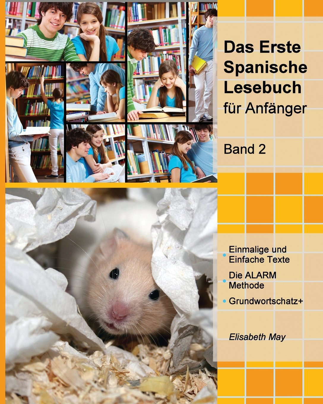Das Erste Spanische Lesebuch für Anfänger, Band 2: Stufe A2 zweisprachig mit spanisch-deutscher Übersetzung (Gestufte Spanische Lesebücher, Band 2) Foreign Languages ​​& Dictionaries