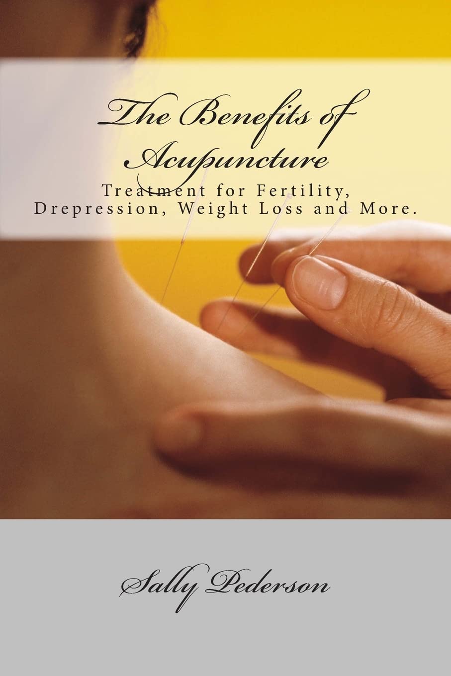 The Benefits of Acupuncture Health, Nutrition & Fitness