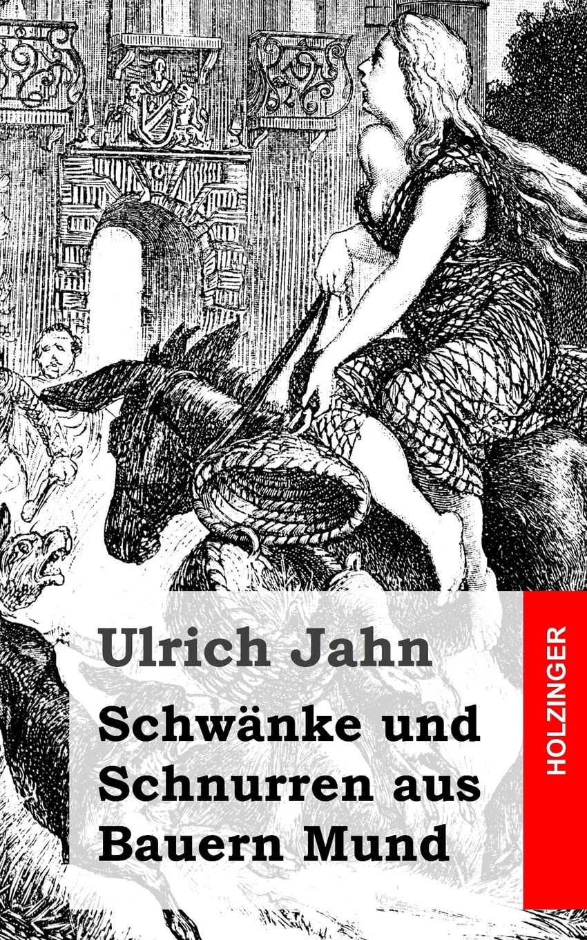 Schwänke und Schnurren aus Bauern Mund Fairy Tales & Legends