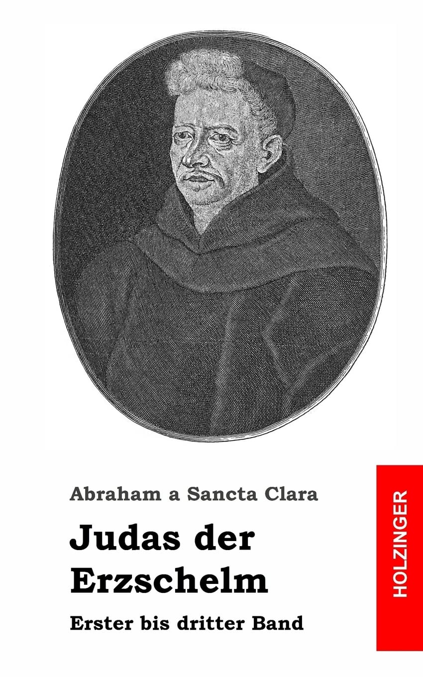 Judas der Erzschelm: Erster bis dritter Band Classics